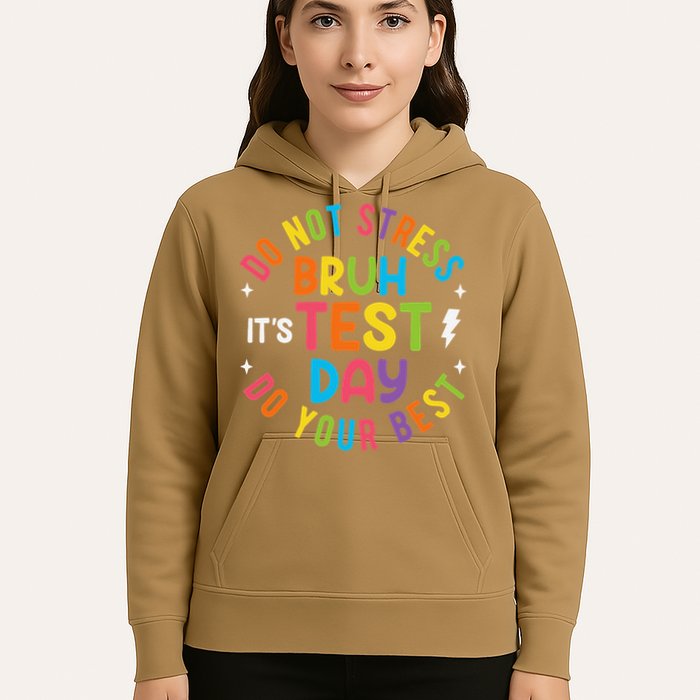 Bruh Its Test Day Rock The Test Teacher Student Testing Day Hoodie