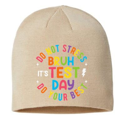 Bruh Its Test Day Rock The Test Teacher Student Testing Day Sustainable Beanie
