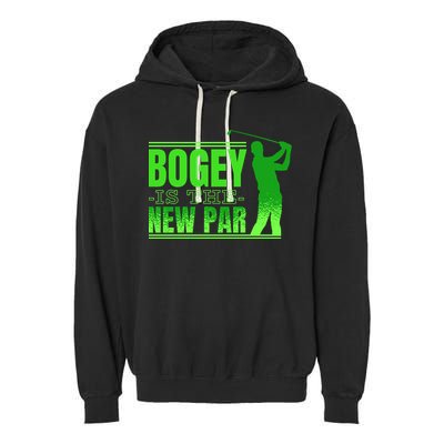Bogey Is The New Par Funny Golfer Golf Golfing Garment-Dyed Fleece Hoodie