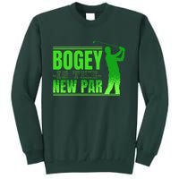 Bogey Is The New Par Funny Golfer Golf Golfing Tall Sweatshirt