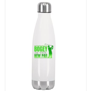 Bogey Is The New Par Funny Golfer Golf Golfing Stainless Steel Insulated Water Bottle