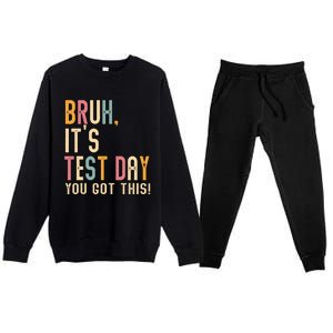 Bruh It’S Test Day You Got This Testing Premium Crewneck Sweatsuit Set