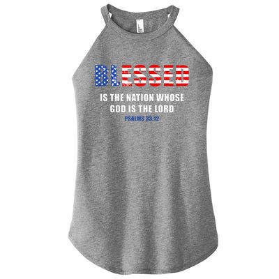 Blessed Is The Nation Whose God Is The Lord – Usa Psalm 33 Women's Perfect Tri Rocker Tank