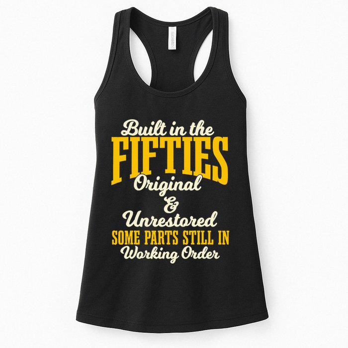 Built In The Fifties Original And Unrestored Some Parts Womens Tank Top