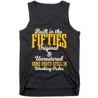 Built In The Fifties Original And Unrestored Some Parts Tank Top
