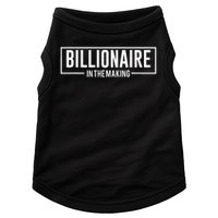 Billionaire In The Making Motivation Mindset Doggie Tank