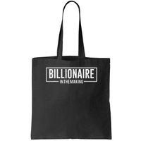 Billionaire In The Making Motivation Mindset Bag
