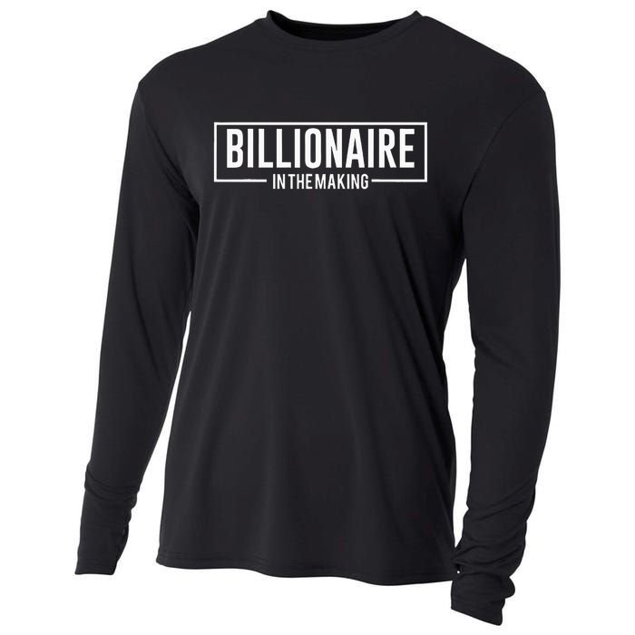 Billionaire In The Making Motivation Mindset Cooling Performance Long Sleeve Crew