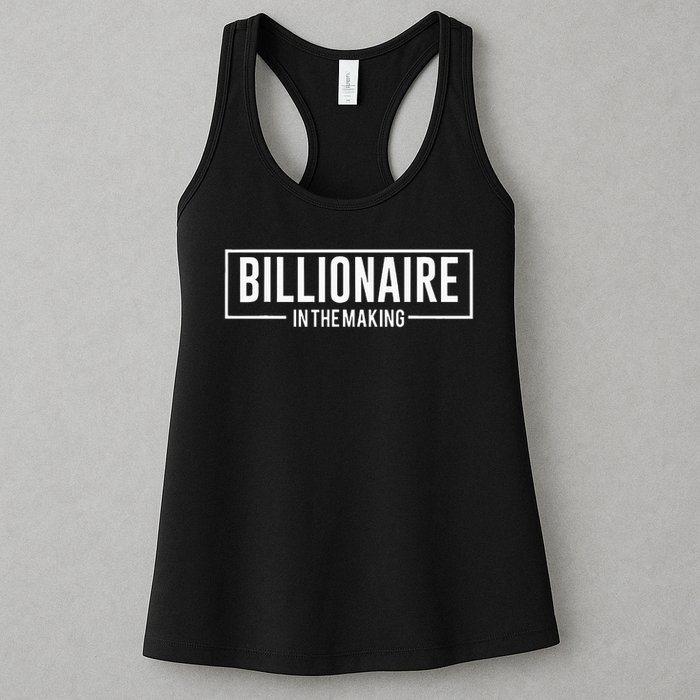 Billionaire In The Making Motivation Mindset Womens Tank Top