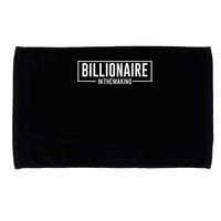 Billionaire In The Making Motivation Mindset Microfiber Hand Towel