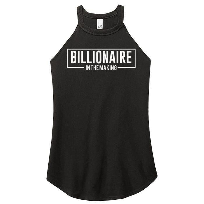 Billionaire In The Making Motivation Mindset Women's Perfect Tri Rocker Tank