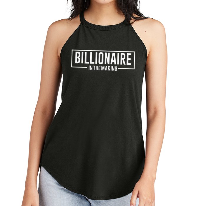 Billionaire In The Making Motivation Mindset Women's Perfect Tri Rocker Tank