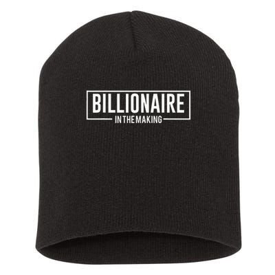 Billionaire In The Making Motivation Mindset Short Acrylic Beanie