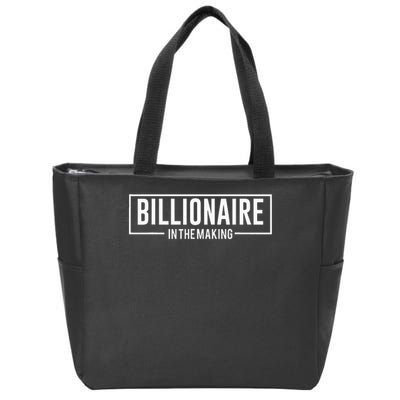 Billionaire In The Making Motivation Mindset Zip Tote Bag