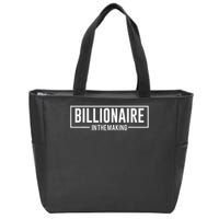 Billionaire In The Making Motivation Mindset Zip Tote Bag