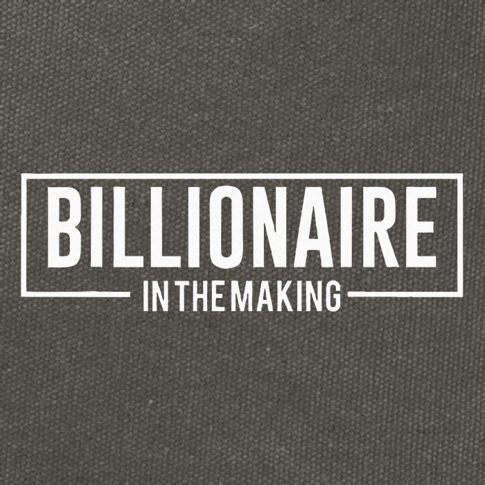 Billionaire In The Making Motivation Mindset Cotton Canvas Backpack