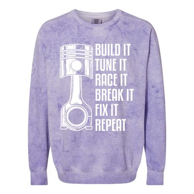 Build It Tune It Race It Break It Fix It Repeat Mechanic Gift Colorblast Crewneck Sweatshirt