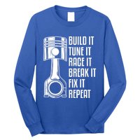 Build It Tune It Race It Break It Fix It Repeat Mechanic Gift Long Sleeve Shirt