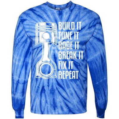 Build It Tune It Race It Break It Fix It Repeat Mechanic Gift Tie-Dye Long Sleeve Shirt