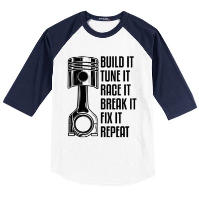 Build It Tune It Race It Break It Fix It Repeat Mechanic Gift Baseball Sleeve Shirt