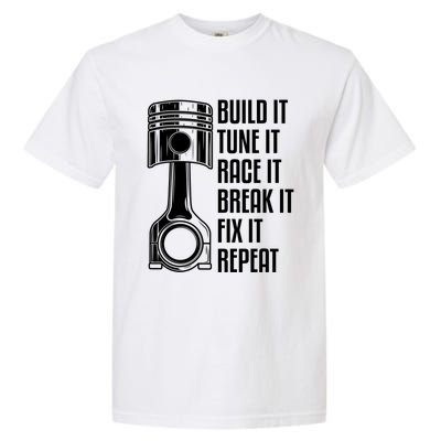 Build It Tune It Race It Break It Fix It Repeat Mechanic Gift Garment-Dyed Heavyweight T-Shirt