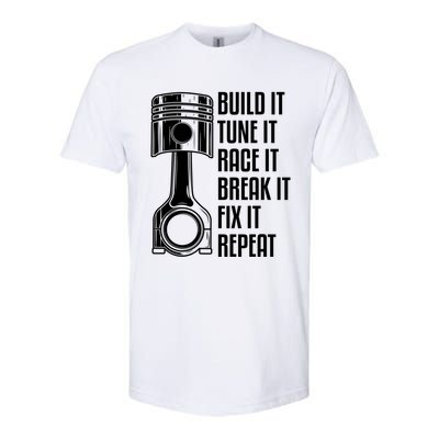 Build It Tune It Race It Break It Fix It Repeat Mechanic Gift Softstyle CVC T-Shirt