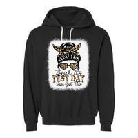 Bruh Its Test Day You Got This Testing Day Teacher Tie Dye Garment-Dyed Fleece Hoodie