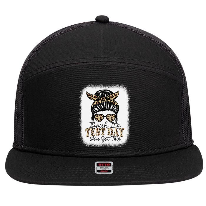 Bruh Its Test Day You Got This Testing Day Teacher Tie Dye 7 Panel Mesh Trucker Snapback Hat