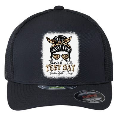 Bruh Its Test Day You Got This Testing Day Teacher Tie Dye Flexfit Unipanel Trucker Cap