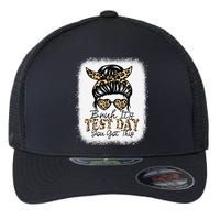 Bruh Its Test Day You Got This Testing Day Teacher Tie Dye Flexfit Unipanel Trucker Cap