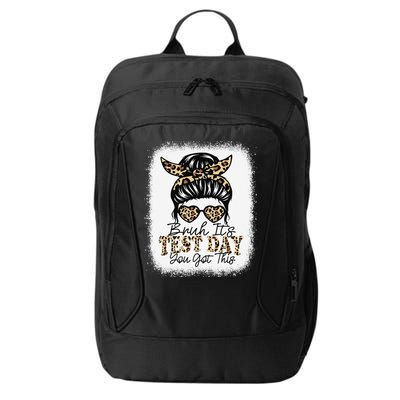 Bruh Its Test Day You Got This Testing Day Teacher Tie Dye City Backpack
