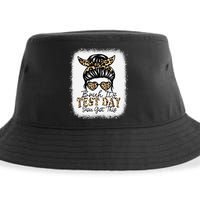 Bruh Its Test Day You Got This Testing Day Teacher Tie Dye Sustainable Bucket Hat