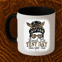 Bruh Its Test Day You Got This Testing Day Teacher Tie Dye Mug