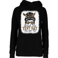 Bruh Its Test Day You Got This Testing Day Teacher Tie Dye Womens Funnel Neck Pullover Hood