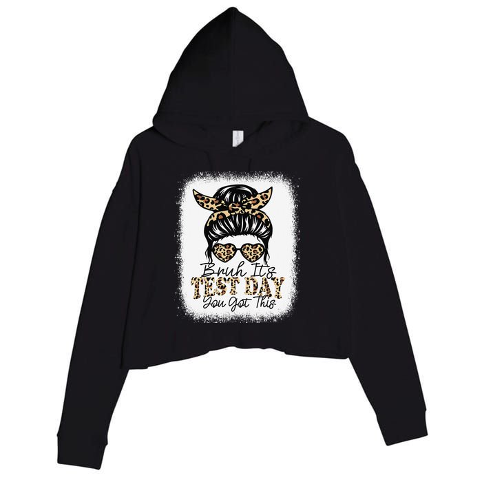 Bruh Its Test Day You Got This Testing Day Teacher Tie Dye Crop Fleece Hoodie