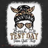 Bruh Its Test Day You Got This Testing Day Teacher Tie Dye 25L Jumbo Tote
