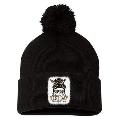 Bruh Its Test Day You Got This Testing Day Teacher Tie Dye Pom Pom 12in Knit Beanie