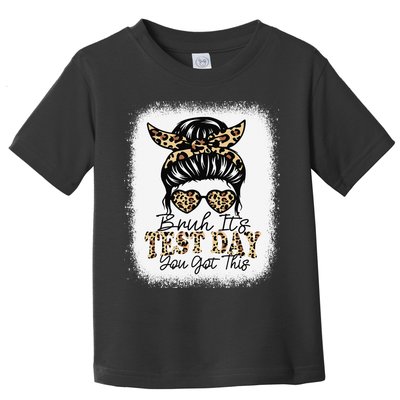 Bruh Its Test Day You Got This Testing Day Teacher Tie Dye Toddler T-Shirt