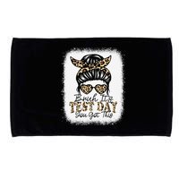 Bruh Its Test Day You Got This Testing Day Teacher Tie Dye Microfiber Hand Towel