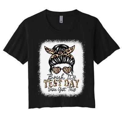 Bruh Its Test Day You Got This Testing Day Teacher Tie Dye Crop Top