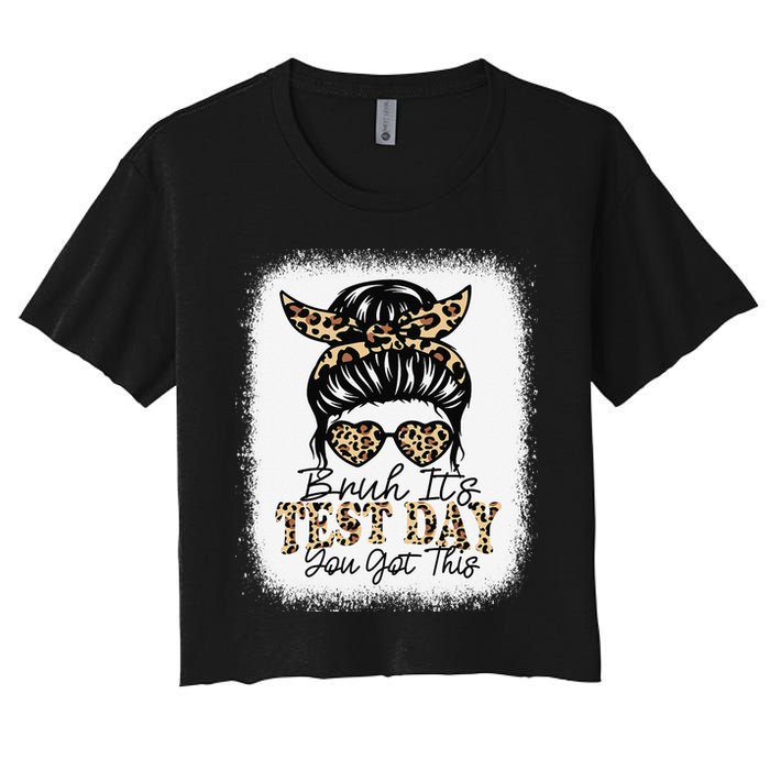Bruh Its Test Day You Got This Testing Day Teacher Tie Dye Crop Top