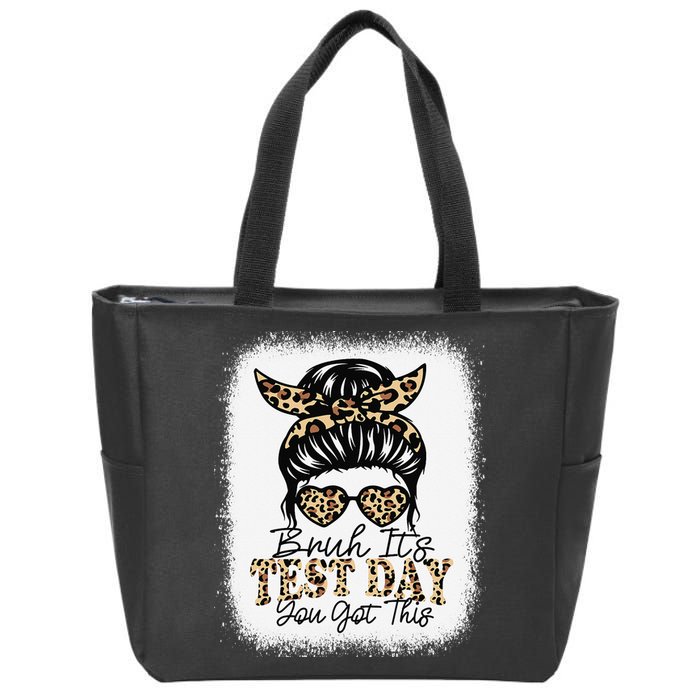 Bruh Its Test Day You Got This Testing Day Teacher Tie Dye Zip Tote Bag