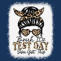 Bruh Its Test Day You Got This Testing Day Teacher Tie Dye Infant Baby Jersey Bodysuit