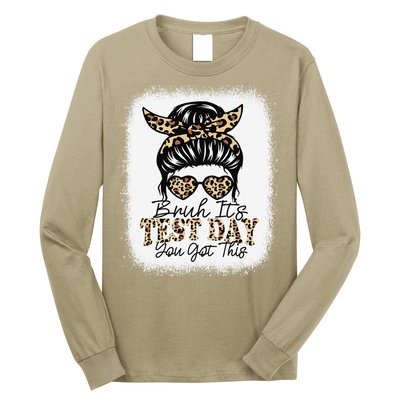Bruh Its Test Day You Got This Testing Day Teacher Tie Dye Long Sleeve Shirt