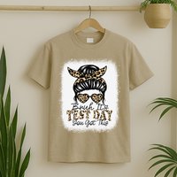 Bruh Its Test Day You Got This Testing Day Teacher Tie Dye T-Shirt