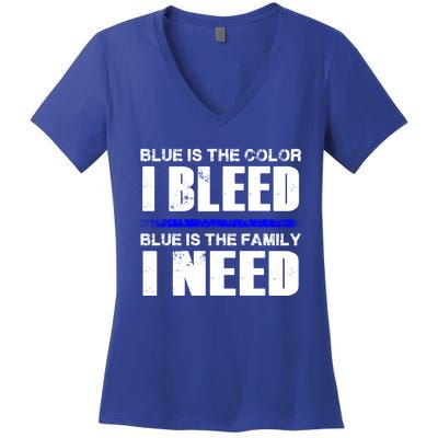 Blue Is The Color I Bleed Blue Is The Family I Need Gift Women's V-Neck T-Shirt