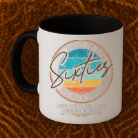 Built In The Sixties Original Unrestored For 60th Birthday Mug