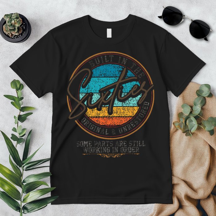 Built In The Sixties Original Unrestored For 60th Birthday Premium T-Shirt