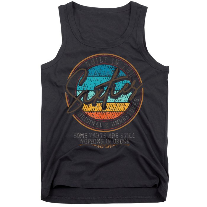 Built In The Sixties Original Unrestored For 60th Birthday Tank Top