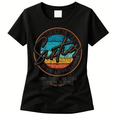 Built In The Sixties Original Unrestored For 60th Birthday Womens T-Shirt